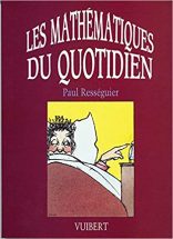 Les Mathématiques du quotidien